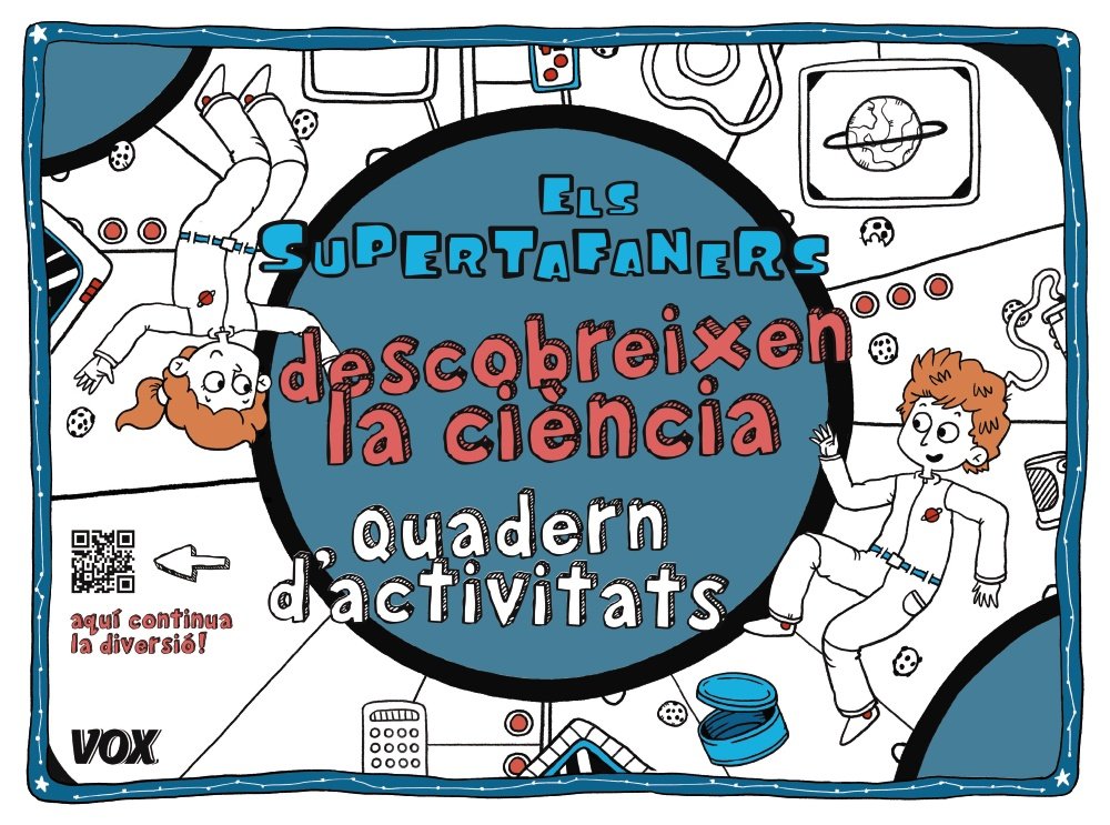 Els Supertafaners descobreixen la ciència: Quadern d'activitats
