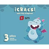 Metodo globalizado. 3 a&ntilde;os. 3 Trimestre. &iexcl;Cracs! Aqu&iacute; hay dragones (EDUCACION INFANTIL)
