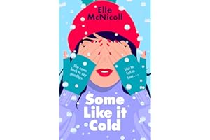 Some Like it Cold: A Cosy YA Romance That Will Melt Your Heart
