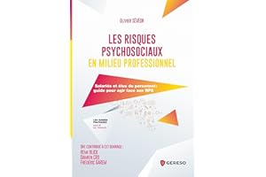 Les risques psychosociaux en milieu professionnel: Salariés et élus du personnelet#8201;: guide pour agir face aux RPS