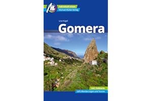 Gomera Reiseführer Michael Müller Verlag: Individuell reisen mit vielen praktischen Tipps (MM-Reisen)