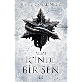 İ&ccedil;inde Bir Sen 4 - Azlem (İmzalı - Ciltli)