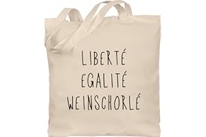 Shirtracer - Baumwolltasche - Sprüche Statement mit Spruch - Liberte Egalite Weinschorle schwarz