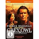 Grey Owl (Remastered Edition) / Bewegender Western mit Pierce Brosnan über das Leben eines englischen Trappers nach einer wah