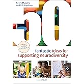 50 Fantastic Ideas for Supporting Neurodiversity