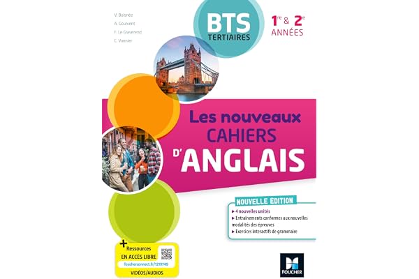 Les Nouveaux Cahiers d'ANGLAIS - BTS Tertiaires - 1re et 2e années - Ed. 2023 - Livre élève