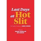 Last Days at Hot Slit: The Radical Feminism of Andrea Dworkin (Semiotext(e) / Native Agents)