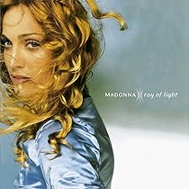 Ray Of Light by Madonna: Amazon.co.uk: CDs & Vinyl