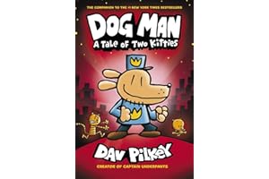 SCHOLASTIC LTD. A Tale Of Two Kitties: 3 (Dog Man)