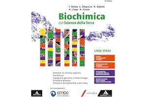 Biochimica linea verde e scienze della terra. Volume unico. Per i Licei e gli Ist. magistrali. Con e-book. Con espansione online