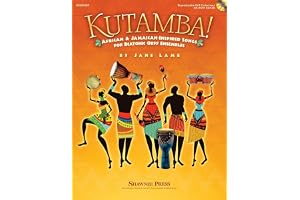 Kutamba!: African and Jamaican Inspired Songs for the Diatonic Orff Ensembles