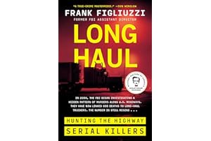 Long Haul: Hunting the Highway Serial Killers
