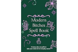 BOOKS BY BOXER The Modern Bitches Spell Book