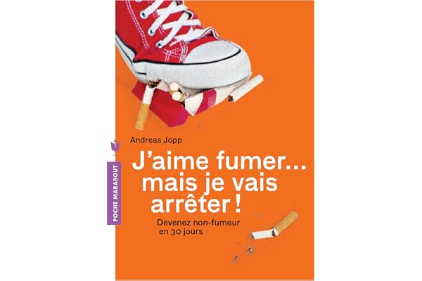 J'aime fumer... et je vais arrêter !: Devenez non-fumeur sans prendre de poids