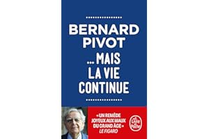 ... mais la vie continue