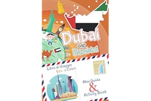 Dubai per bambini: mini guida & activity book - libro di viaggio: Diario dei ricordi e diario di viaggio con curiosità e attività per disegnare, ... i bambini in viaggio - Ediz. a Colori