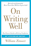 On Writing Well, 30th Anniversary Edition: An Informal Guide to Writing Nonfiction (English Edition)