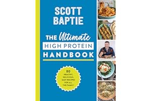 The Ultimate High Protein Handbook: The original bestselling cookbook for healthy, easy, family-friendly high-protein meals