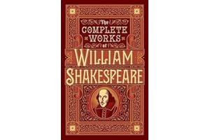 Complete Works of William Shakespeare: The Complete Works (Barnes & Noble Collectible Editions)