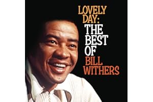 Lovely Day: the Best of Bill Withers