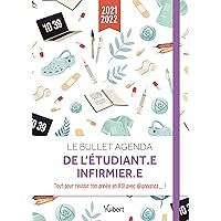 Le Bullet agenda de l'étudiant.e infirmier.e 2021-2022: Tous les conseils d'@anaanas_ pour réussir ton année en IFSI…
