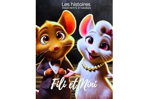 Fili et Nini: Les histoires pour les petits et les grands