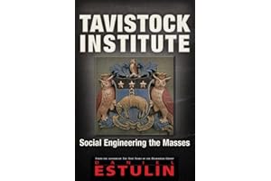 Tavistock Institute: Social Engineering the Masses