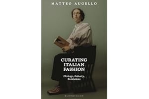 Curating Italian Fashion: Heritage, Industry, Institutions