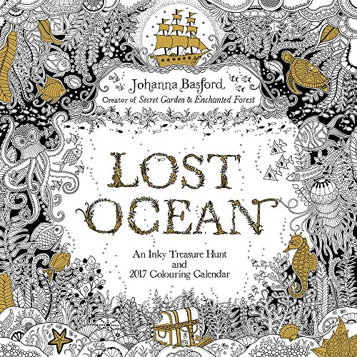 Download Johanna Basford Lost Ocean 2017 (UK EXCLUSIVE) Square Wall Calendar