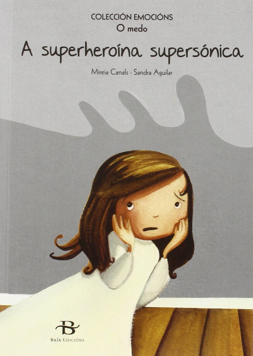 A superheroína supersónica: O medo