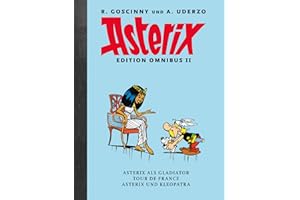 Asterix Edition Omnibus II: Die Werkausgabe mit Leinenrücken. Asterix als Gladiator - Tour de France - Asterix und Kleopatra