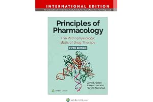 Principles of Pharmacology: The Pathophysiologic Basis of Drug Therapy