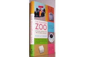 The Quantum Zoo: A Tourist's Guide to the Neverending Universe