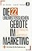 Die 22 unumstösslichen Gebote im Marketing. So tricksen Sie Ihre Konkurrenz aus by 