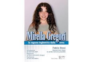 Mirella Gregori,la ragazza inghiottita dalla terra (True crime)