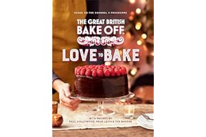 The Great British Bake Off: Love to Bake
