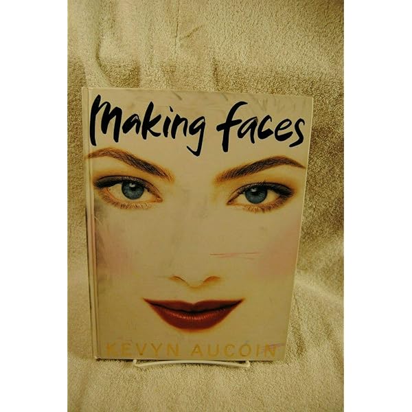 Making faces : Aucoin, Kevyn: Amazon.fr: Livres