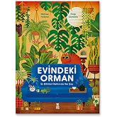 Evindeki Orman (Ciltli)
