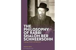 Philosophy of Rabbi Shalom Ber Schneersohn, The: Language, Gender and Mysticism