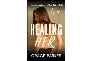 Healing Her: A Lesbian/Sapphic Medical Romance