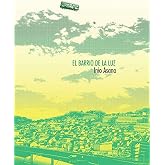 EL BARRIO DE LA LUZ