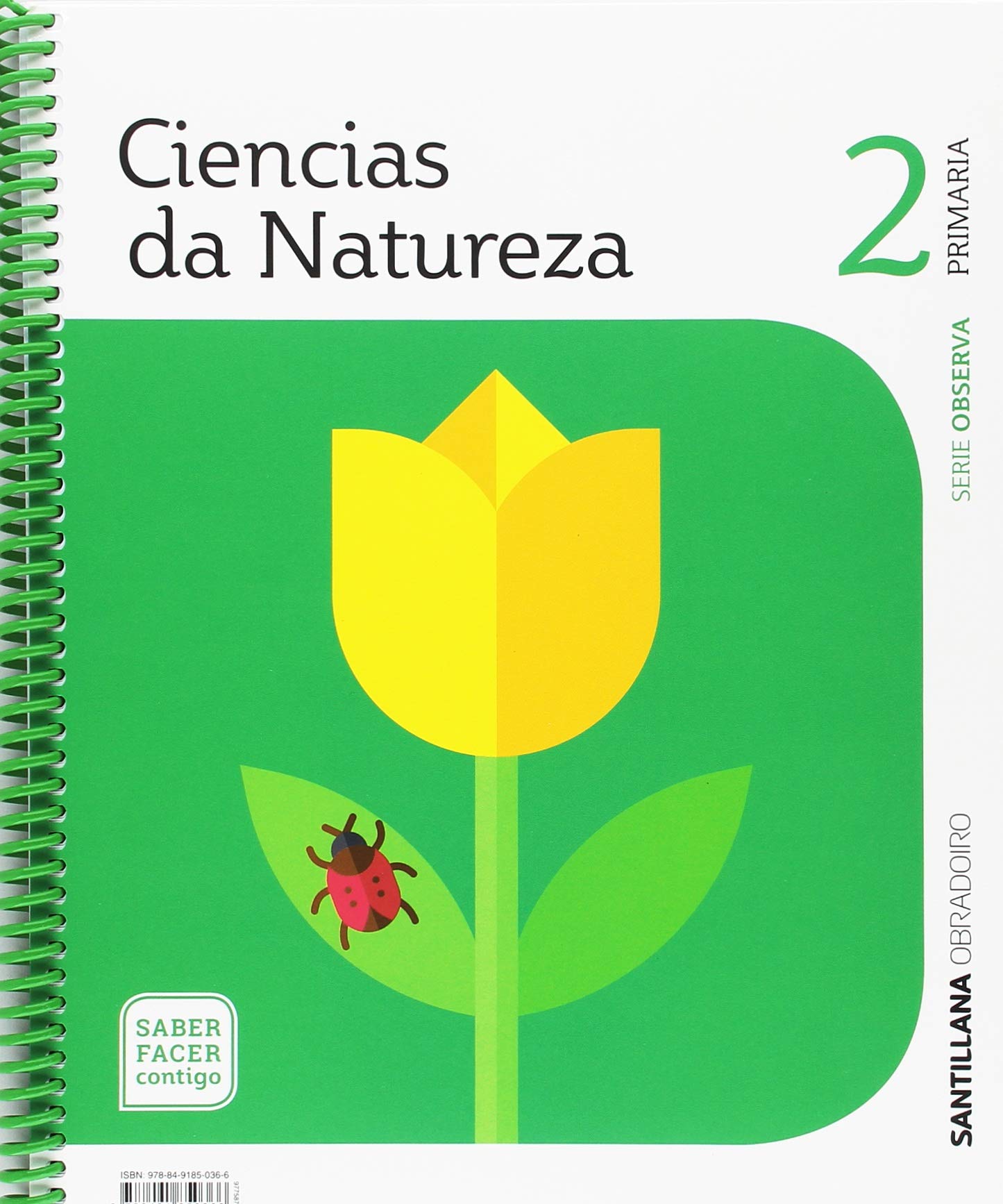 CIENCIAS DA NATUREZA SERIE OBSERVA 2 PRIMARIA SABER FACER CONTIGO