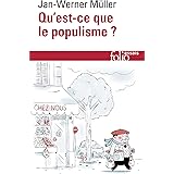 Qu'est-ce que le populisme ?: Définir enfin la menace