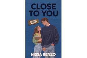 Close to You: An Epic & Emotional Coming-of-Age Friends to Lovers Romance