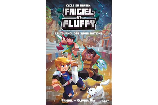 Frigiel et Fluffy - Cycle du Warden (T1) - Le Tournoi des trois nations - Lecture roman jeunesse aventures Minecraft - Dès 8 ans