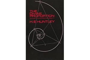 The Divine Proportion: A Study in Mathematical Beauty (Dover Books on MaTHEMA 1.4tics)