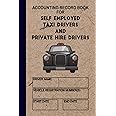 Accounting Record Book for Self Employed Taxi Drivers and Private Hire Operators: Taxi accounts 7 day 53 week logbook. Taxi driver account daily and ... complete. Covers full Year with extra weeks