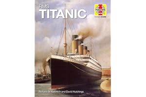 RMS Titanic (Haynes Icons): 1909–12 (Olympic Class)