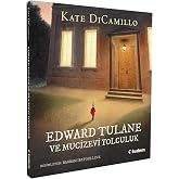 Edward Tulane ve Mucizevi Yolculuk