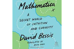 Mathematica: A Secret World of Intuition and Curiosity